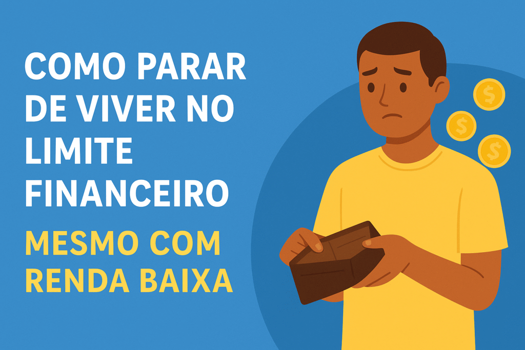 viver no limite financeiro